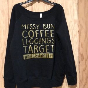 Slouchy sweatshirt. New without tags!